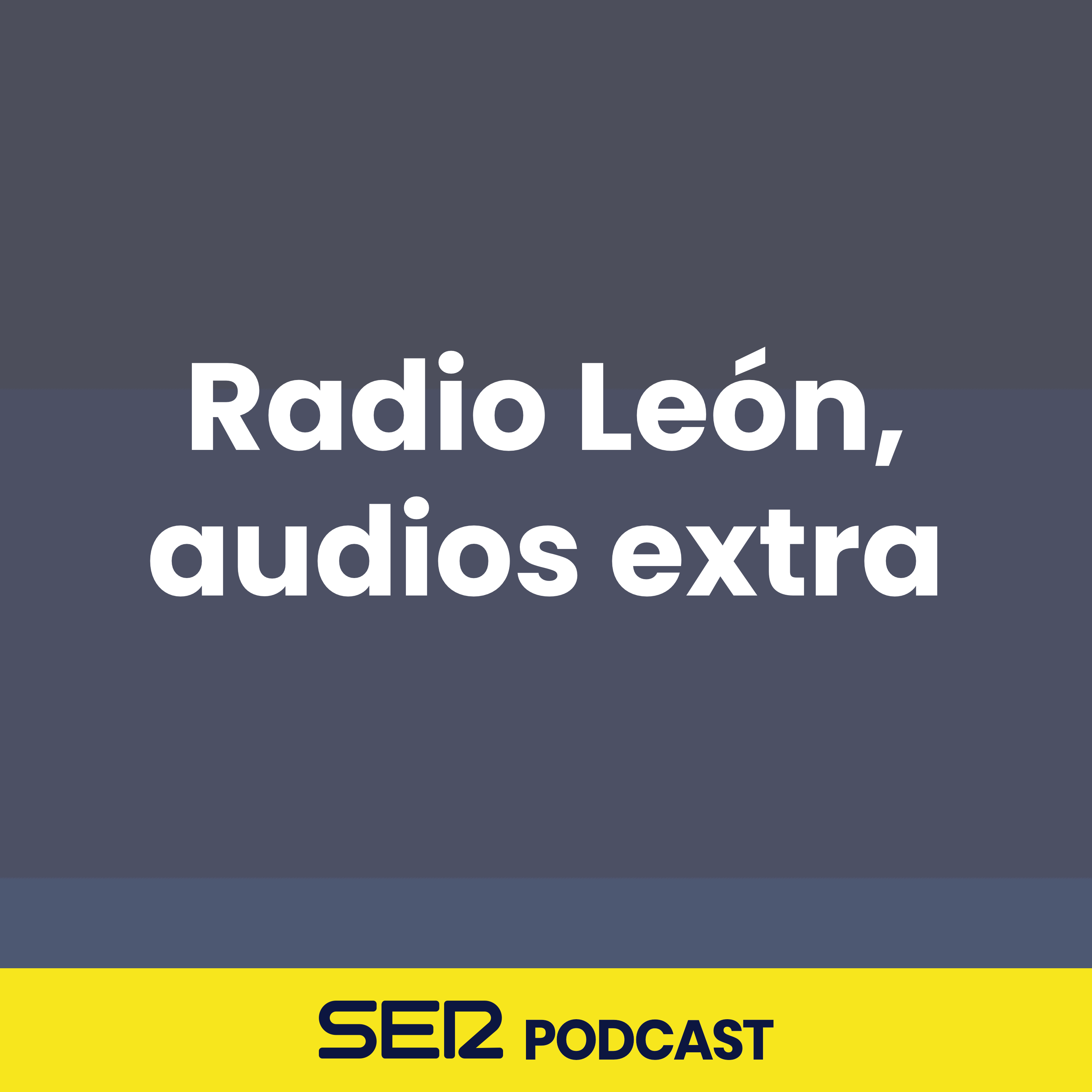 Radio León, audios extra