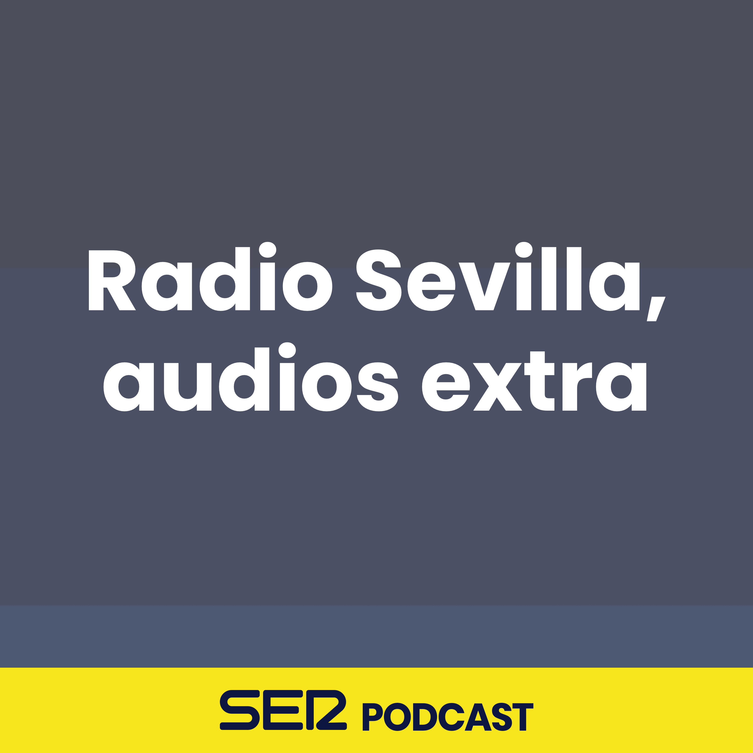 Radio Sevilla, audios extra