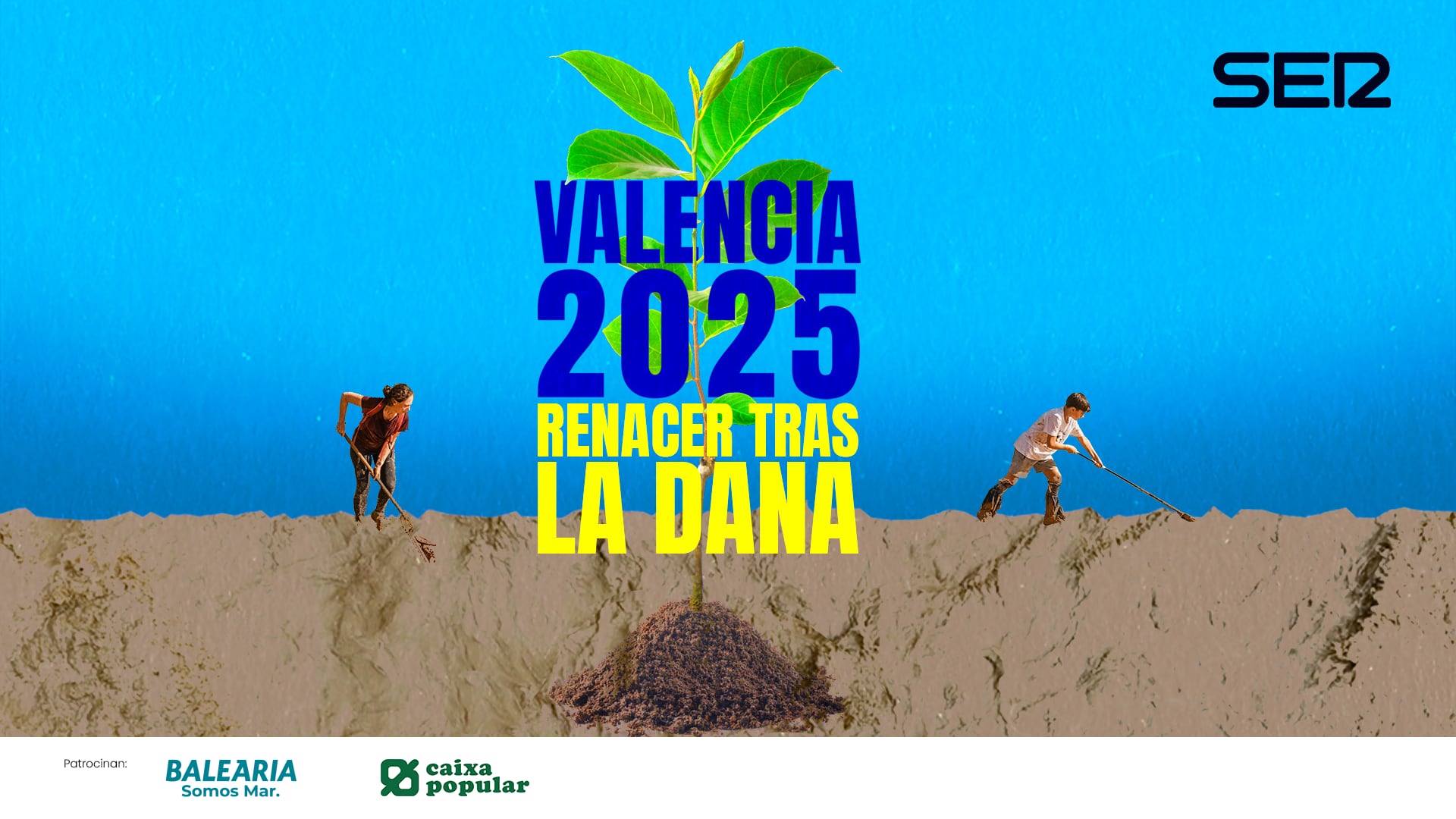 Podcast &quot;Valencia 2025: renacer tras la DANA&quot;, patrocinado por Balearia y Caixa Popular