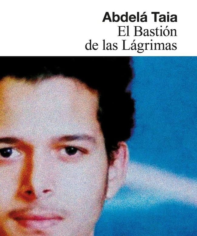 'El Bastión de las Lágrimas' de Abdelá Taia